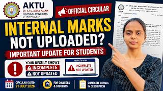 Full AKTU Result Showing Incomplete Official Circular Explained | Internal Marks Not Uploaded Update