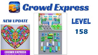 Crowd Express Level 158 Walkthrough 🚦 | Step-by-Step Solution | Go Answer Net Worth