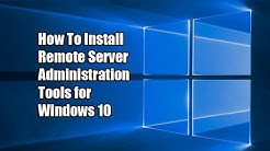 How To Install Remote Server Administration Tools for Windows 10 - Durasi: 5.11. 