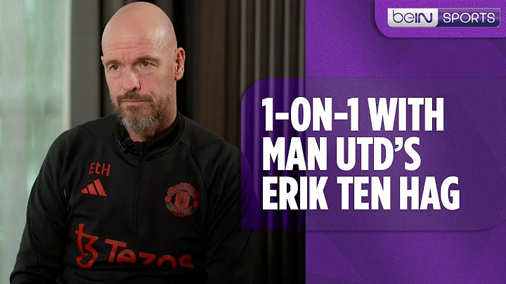 1-on-1 with Manchester United's Erik ten Hag - DayDayNews