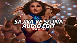 Sajna Ve Sajna  Sunidhi Chauhan  edit 