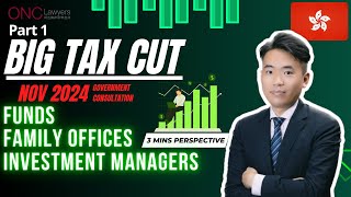 3 minutes perspective | Hong Kong Tax Exemption on Funds and Family Office (Part 1) | HenryKwongTax Update