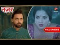 Ruby ने Mohana को पुनर्जीवित किया! | Full Ep. 127 - 128 | Nazar