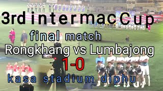 Neta Hokpet Akarbi Kasa Stadium Diphu Inter Mac Football Final Match Pangdon Vlogs