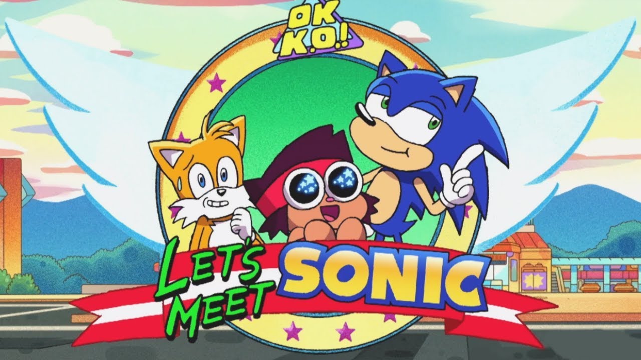 OK KO Meets Sonic the Hedgehog! NEW 