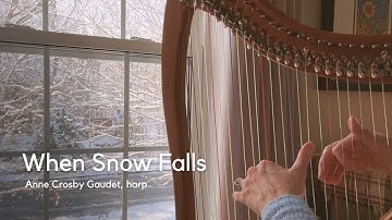 Walk with me WHEN SNOW FALLS Anne Crosby Gaudet (Marini 28-string harp)