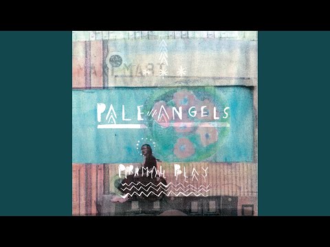 Pale Angels — Quiet Nowhere