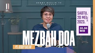 MEZBAH DOA - SABTU 20 MEI 2023 - PK.20.00 WIB - #mezbahdoadb