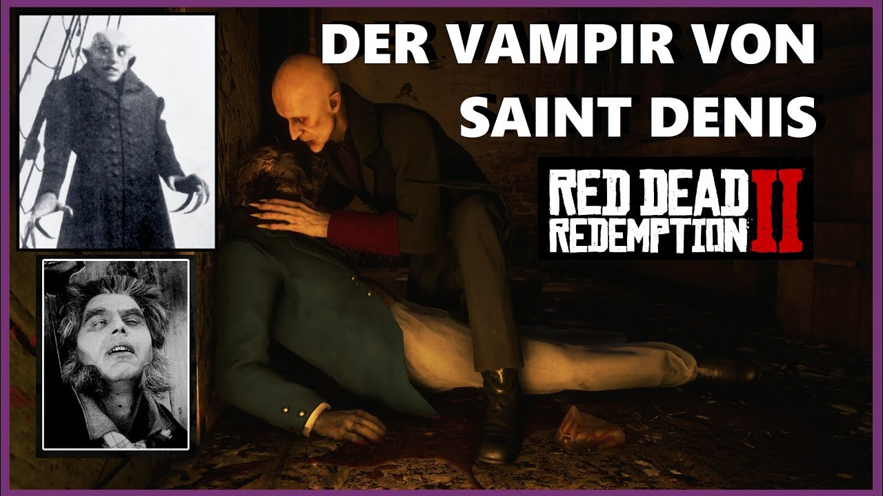 Saint Denis Trifft Graf Orlok Tanz Der Vampire RDR2 Mysteries YouTube saint-denis-trifft-graf-orlok-tanz-der-vampire-rdr2-mysteries-youtube