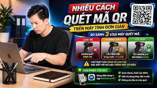 Nhiều Cách Quét Mã QR Trên Máy Tính Đơn Giản screenshot 5