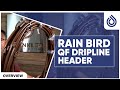 Rain Bird QF Dripline Header Overview