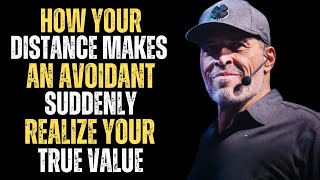 Download Lagu “HOW YOUR DISTANCE MAKES AN AVOIDANT SUDDENLY REALIZE YOUR TRUE VALUE” || TONY ROBBINS || MP3