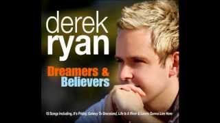 Derek Ryan - Dreamers and Believers chords