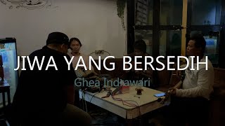 jiwa yang bersedih live cover by didi