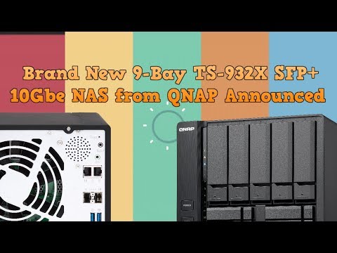 New QNAP TS 932X 9 Bay SFP+10Gbe NAS for 2018