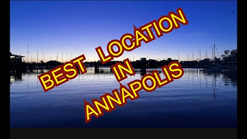Great Loop: Best Location In Annapolis: #CaptBob