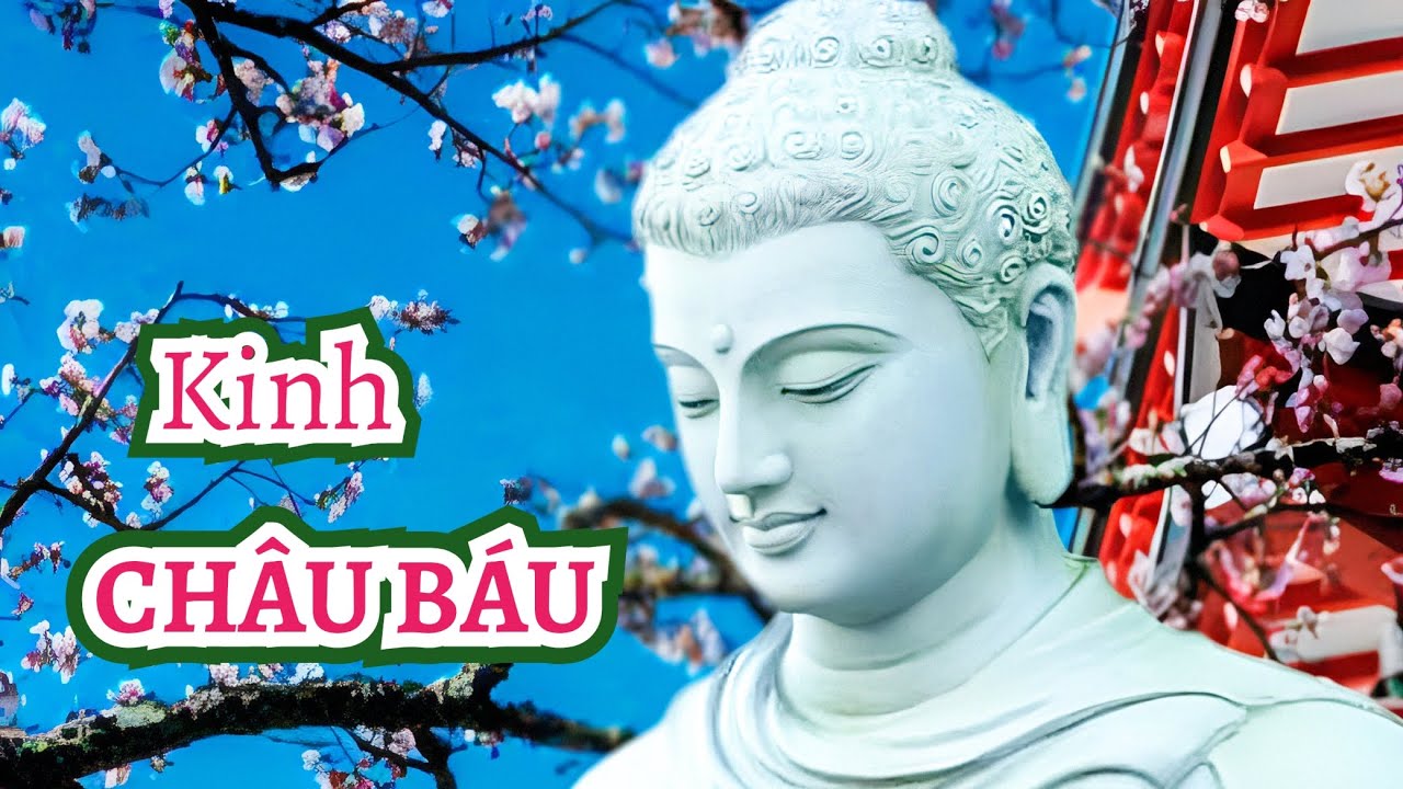 Kinh CHÂU BÁU (Bảo Châu) - Tiếng Việt và tiếng Pàli 