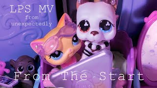 LPS MV: From The Start (Unexpectedly) 