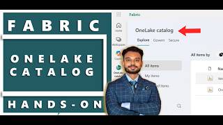 OneLake Catalog Hands on in Microsoft Fabric