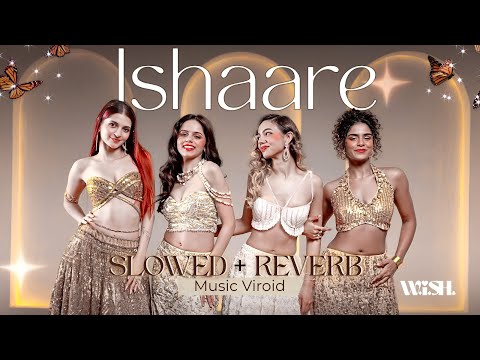 W.i.S.H. - Ishaare (SLOWED + REVERB) New Ipop Song | 2026