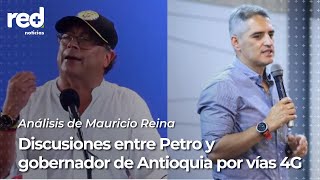 Gobernador de Antioquia insiste en la 'vaca' para vías 4G, Petro lo discute