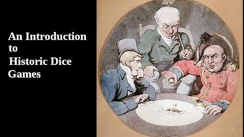 Introduction to Historic Dice and Dice Games