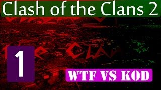 WTF? vs. KoD - Clash of the Clans 2 Wargame AirLand Battle Tournament screenshot 2