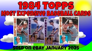 1984 Topps Most Expensive eBay Sales Baseball Cards - January 2025