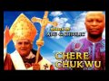 Chere chukwu  series of abu catholic  latest 2016 nigerian gospel music