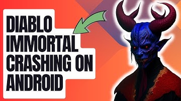 How To Fix Diablo Immortal Crashing On Android | New & Updated 2024