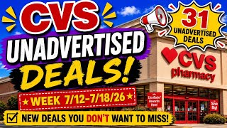 CVS unadvertised deals 7/12/26~7/18/26 | 🔥31 unadvertised deals 