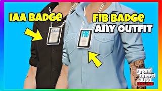 How To Get GTA 5 IAA Badge & FIB On Any Outfit In GTA 5 Online