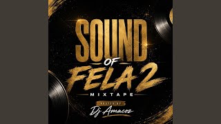 SOUND OF FELA 2 MIXTAPE