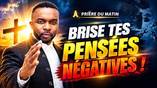 PRI&Egrave;RE DU MATIN : BRISE TOUTE PENS&Eacute;E N&Eacute;GATIVE ! 🔥 Lib&egrave;re Ton Esprit
