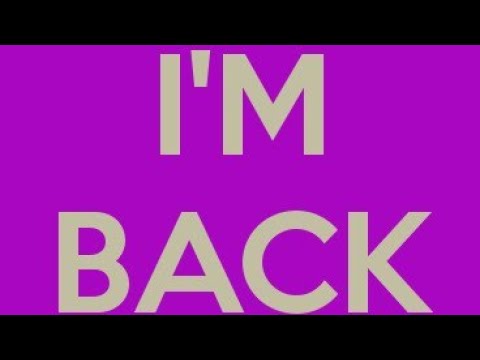 I'm back.