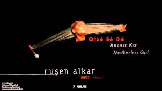 Ruşen Alkar - Qîzê Bê Dê [ Sebr © 2015 Z Müzik ]