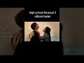High school Musical 3 official trailer