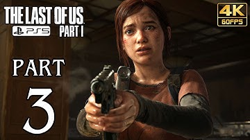 The Last of Us Part 1 Remake (PS5) Walkthrough PART 3 Full Game No Commentary @ 4K 60ᶠᵖˢ ✔