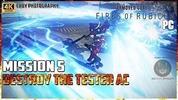 Armored Core 6: Fires of Rubicon | Mission 5: Destroy The Tester AC [PC | 4K | Playthrough]
