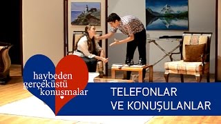 Telefonlar Ve Konuşulanlar Haybeden Gerçeküstü Konuşmalar - Bileydi Anadolu Lisesi