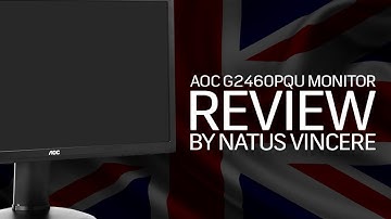 AOC G2460PQU Gaming Monitor Review by Na`Vi