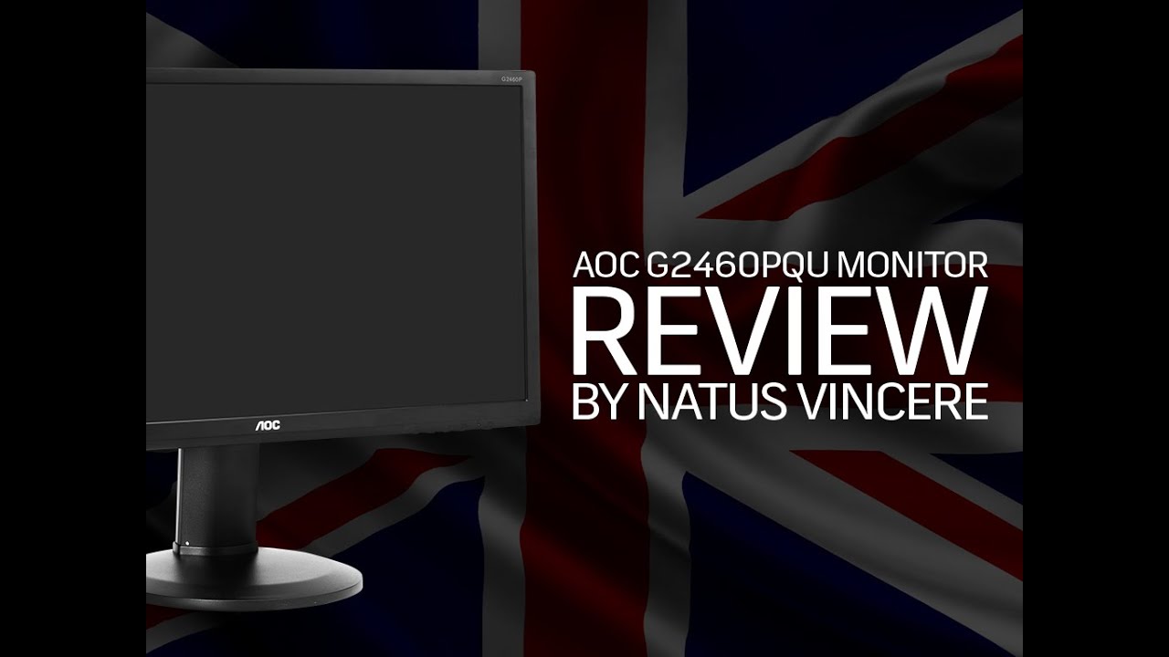 AOC G2460PQU Gaming Monitor Review by Na`Vi - YouTube