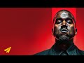 A LOT of People Will REGRET Not Doing THIS! | Kanye West | Top 10 Rules