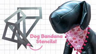 DIY: Dog Collar Bandana Tutorial (Using Stencils)  | Yesenia