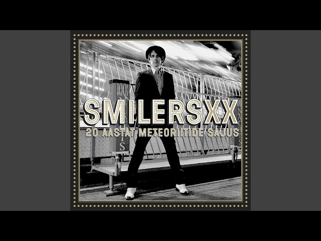 Smilers - Sinu süles