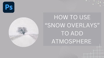 How to use Snow Overlays with Photoshop
