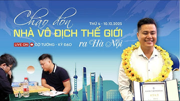 [LIVE] Lại Lý Huynh du đấu Hà Thành | vs KTQG Nguyễn Anh Quân - 2 ván 20p+10s