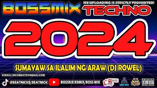 Sumayaw Sa ilalim Ng Araw ( Dj Rowel ) Techno 2024