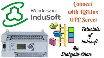 InduSoft Web Studio SCADA - Tutorial 10 Connect with RSLinx OPC Server (OPC DA).
