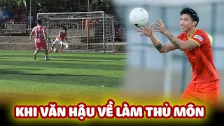 Đoàn Văn Hậu lần đầu tiên làm thủ môn siêu lạ, Tú Dưa dứt điểm như Ronaldo